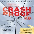 Crash Proof 2.0: How to Profit from the Economic Collapse - Peter D. Schiff