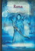 Cover-Bild zum Titel 'Runa und die Nebelwanderer' von 'Hannes Wirlinger'