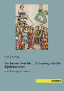 Cover-Bild zum Titel 'Sachsens Geschichtlich-geografische Sprichwörter' von ''