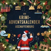 Cover-Bild zum Titel 'Der Krimi-Adventskalender Aschaffenburg' von 'Eva Lang'