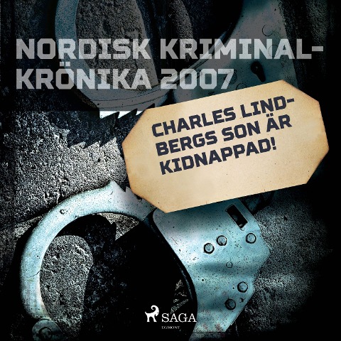 Charles Lindberghs son är kidnappad! - 