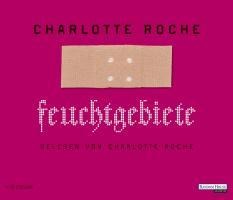 Feuchtgebiete - Charlotte Roche