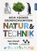 Cover-Bild zum Titel 'Mein Kosmos Grundschulwissen Natur und Technik' von 'Bärbel Oftring, Rainer Köthe'