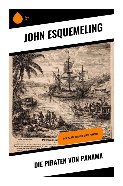 Die Piraten von Panama - John Esquemeling
