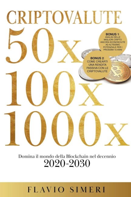 Criptovalute 50X - 100X - 1000X - Flavio Simeri