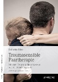 Traumasensible Paartherapie - Katharina Klees