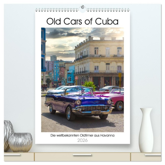 Old Cars of Cuba (hochwertiger Premium Wandkalender 2026 DIN A2 hoch), Kunstdruck in Hochglanz - Stefan Schröder Photography