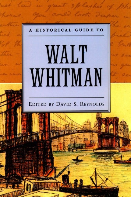 A Historical Guide to Walt Whitman - 
