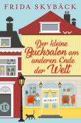 Cover-Bild zum Titel 'Der kleine Buchsalon am anderen Ende der Welt' von 'Frida Skybäck'