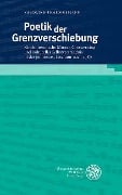 Cover-Bild zum Titel 'Poetik der Grenzverschiebung' von 'Karoline Thaidigsmann'