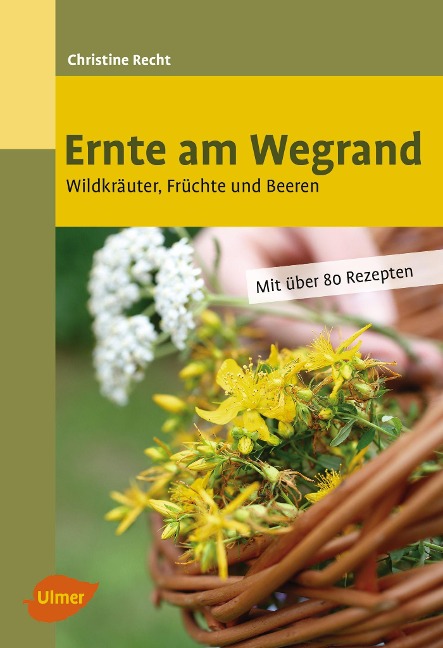 Ernte am Wegrand - Christine Recht