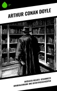 Cover-Bild zum Titel 'Sherlock Holmes: Gesammelte Kriminalromane und Detektivgeschichten' von 'Arthur Conan Doyle'