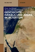 Cover-Bild zum Titel 'Geschichte Israels und Judas im Altertum' von 'Ernst Axel Knauf, Hermann Michael Niemann'