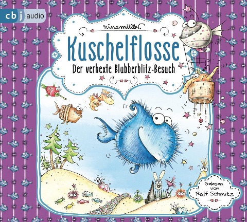Kuschelflosse 06. Der verhexte Blubberblitz-Besuch - Nina Müller