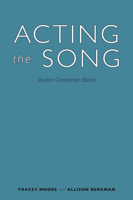 Acting the Song - Tracey Moore, Allison Bergman