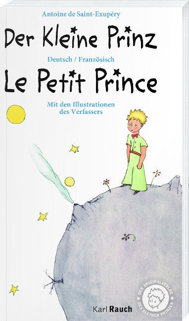 Der Kleine Prinz · Le Petit Prince - Antoine de Saint-Exupèry