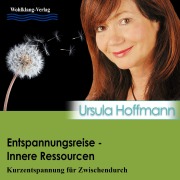 Cover-Bild zum Titel 'Entspannungsreise - Inneres Ressourcen' von 'Ursula Hoffmann'