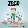 Cover-Bild zum Titel 'Fred Furzforscher' von 'Franziska Dembczyk, Anette Stahr'