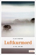 Cover-Bild zum Titel 'Luftkurmord' von 'Elke Pistor'