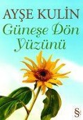 Cover-Bild zum Titel 'Günese Dön Yüzünü' von 'Ayse Kulin'