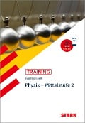 STARK Training Gymnasium - Physik Mittelstufe Band 2 - 