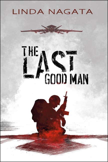 The Last Good Man - Linda Nagata