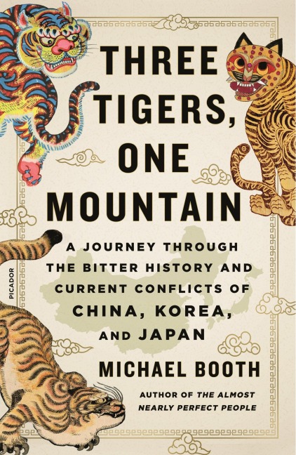 Three Tigers, One Mountain - Michael Booth