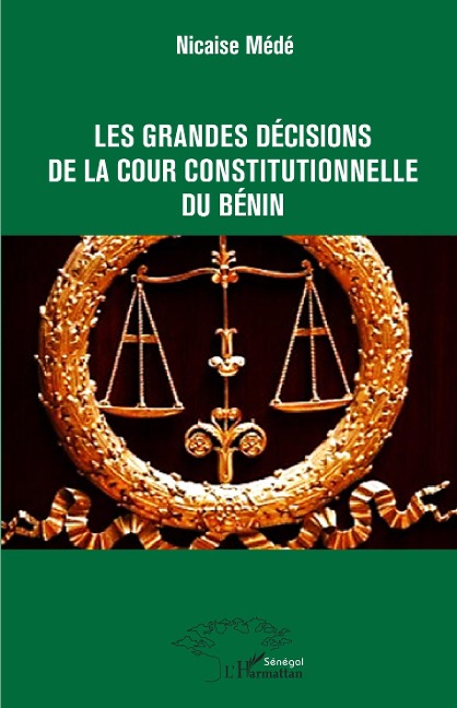 Les grandes décisions de la cour constitutionnelle du Bénin - Mede