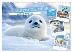 ARKTISCHE TIERE Im Reich der Kälte (Wandkalender 2026 DIN A3 quer), CALVENDO Monatskalender - Melanie Viola