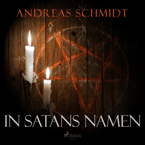 In Satans Namen (Ungekürzt) - Andreas Schmidt