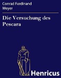 Cover-Bild zum Titel 'Die Versuchung des Pescara' von 'Conrad Ferdinand Meyer'