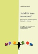 Cover-Bild zum Titel 'Stabilität kann man essen?!' von 'Annett Oehlschläger'