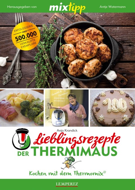 MIXtipp: Lieblingsrezepte der Thermimaus - Anja Krandick