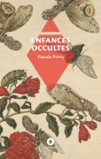 Cover-Bild zum Titel 'Enfances occultes' von 'Pascale Privey'