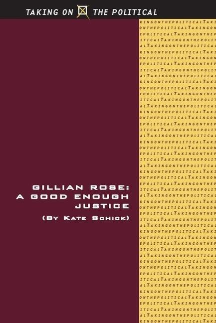 Gillian Rose - Kate Schick