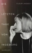 Cover-Bild zum Titel 'Die letzten Tage von Ingeborg' von 'Fleur Jaeggy'
