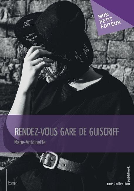 Rendez-vous gare de Guiscriff - Marie-Antoinette