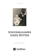Cover-Bild zum Titel 'Schicksalsjahre einer Mutter' von 'Egon Harings'