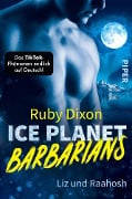 Cover-Bild zum Titel 'Ice Planet Barbarians - Liz und Raahosh' von 'Ruby Dixon'