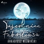 Cover-Bild zum Titel 'Tajemnica Fabritiusa' von 'Arkadiusz Niemirski'