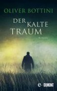 Cover-Bild zum Titel 'Der kalte Traum' von 'Oliver Bottini'
