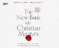 Cover-Bild zum Titel 'The New Book of Christian Martyrs' von 'Johnnie Moore, Jerry Pattengale'