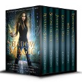 Shadow Magic: Six Strong Heroines of Urban Fantasy - Aimee Easterling, Pippa Dacosta, Annie Bellet, Jenn Stark, C. Gockel