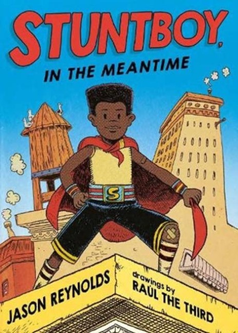 Stuntboy, In The Meantime - Jason Reynolds