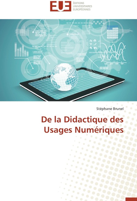 De la Didactique des Usages Numériques - Stéphane Brunel
