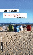 Cover-Bild zum Titel 'Küstengold' von 'Kurt Geisler'