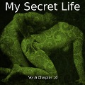 Cover-Bild zum Titel 'My Secret Life, Vol. 6 Chapter 10' von 'Dominic Crawford Collins, Dominic Crawford Collins'