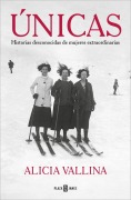 Cover-Bild zum Titel 'Únicas / Unique' von 'Alicia Vallina'