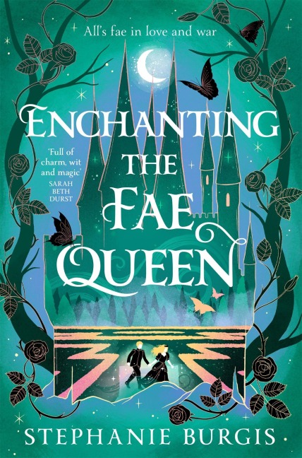 Enchanting the Fae Queen - Stephanie Burgis