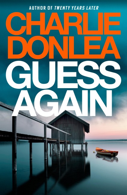 Guess Again - Charlie Donlea